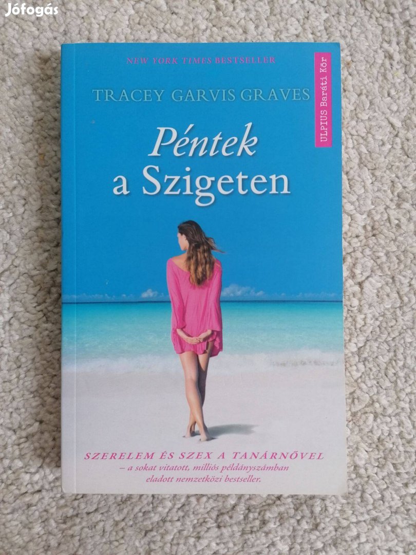 Tracey Garvis Graves: Péntek a Szigeten