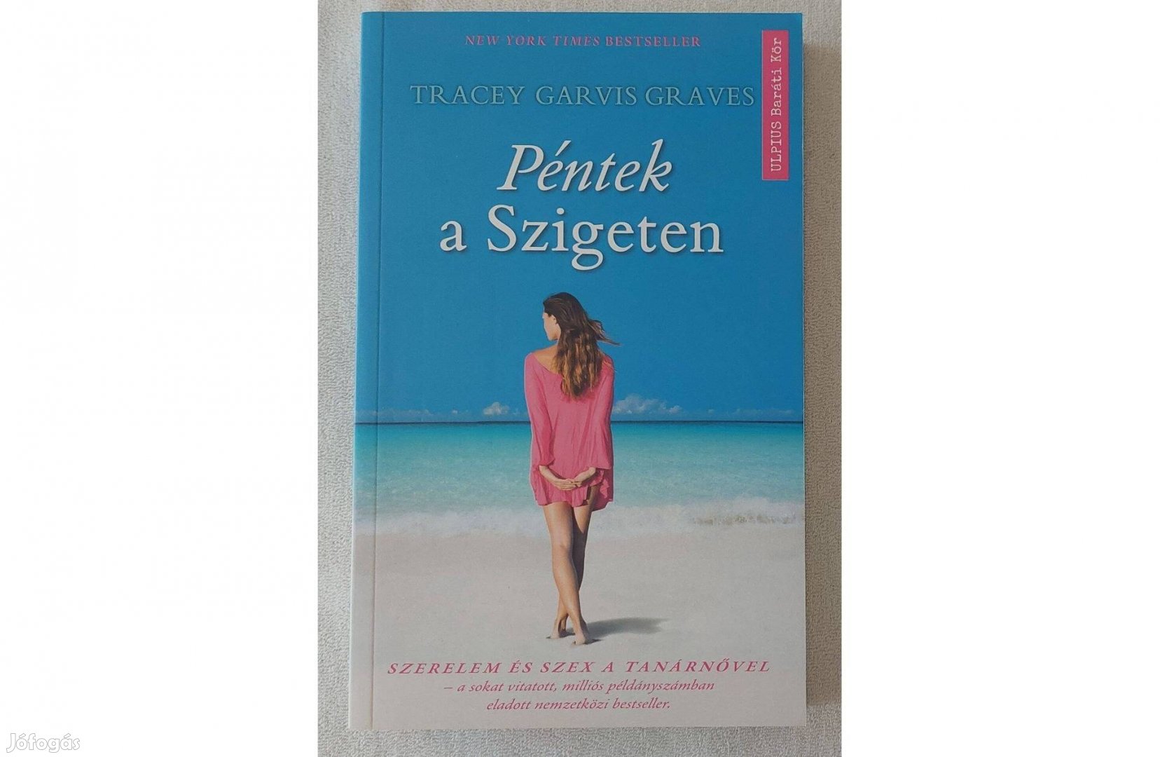 Tracey Garvis Graves: Péntek a Szigeten