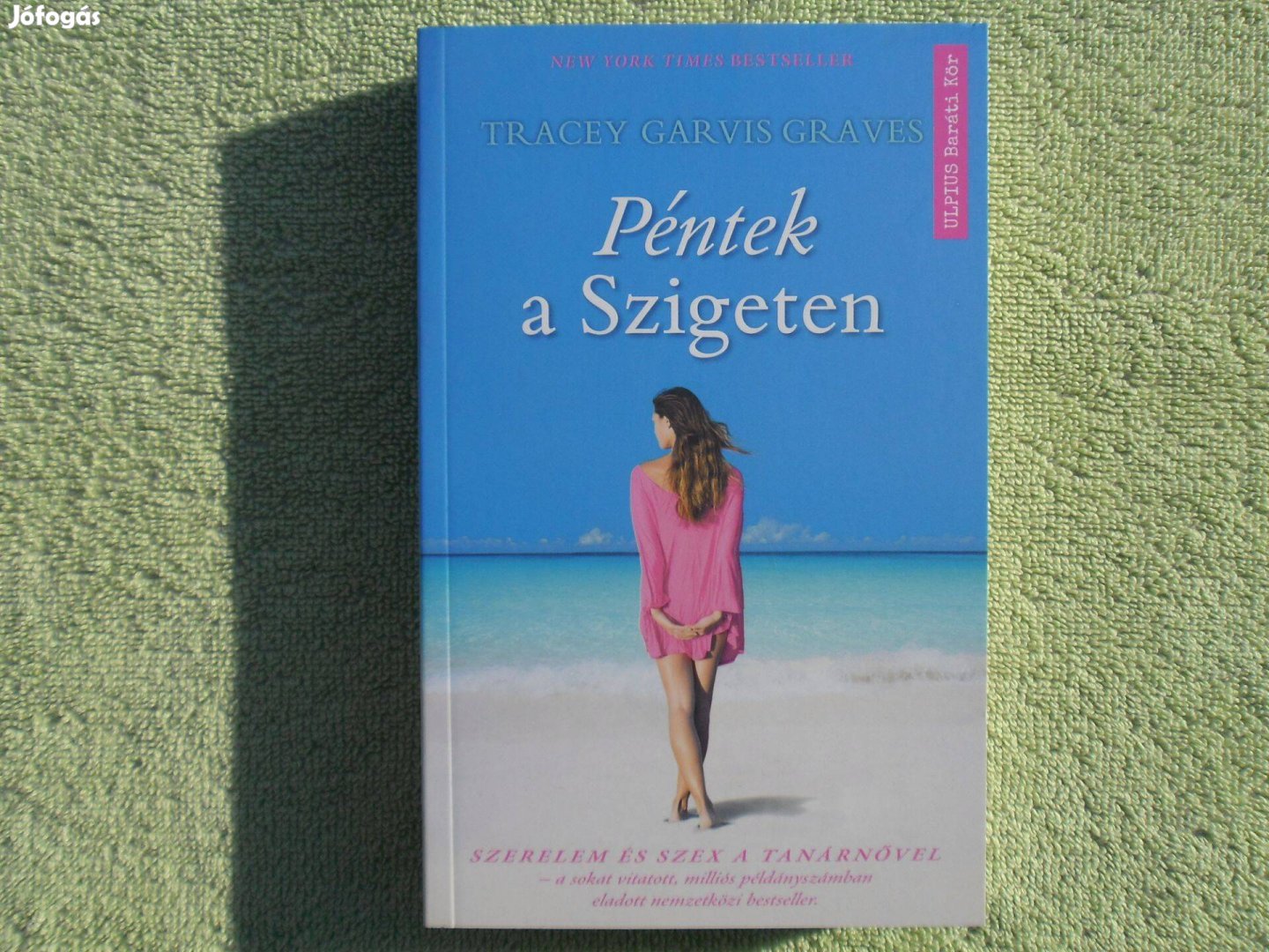 Tracey Garvis Graves: Péntek a szigeten