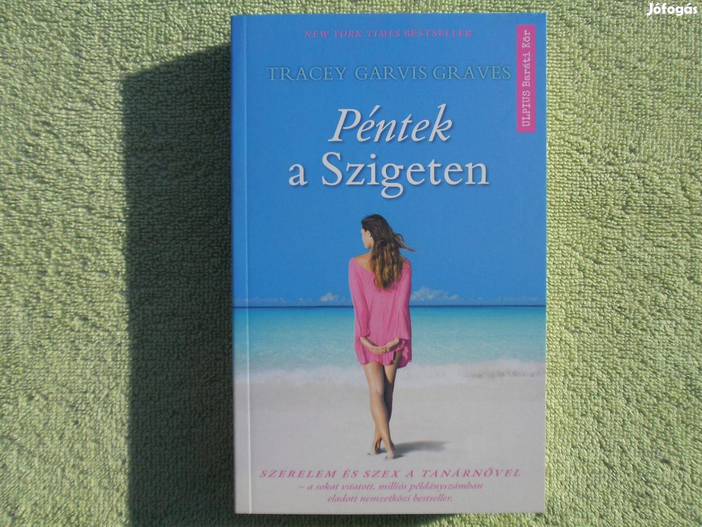 Tracey Garvis Graves: Péntek a szigeten