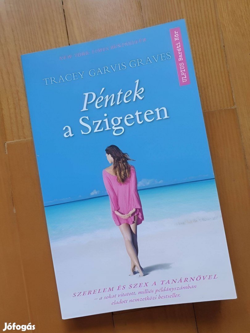 Tracey Garvis Graves - Péntek a Szigeten 2019