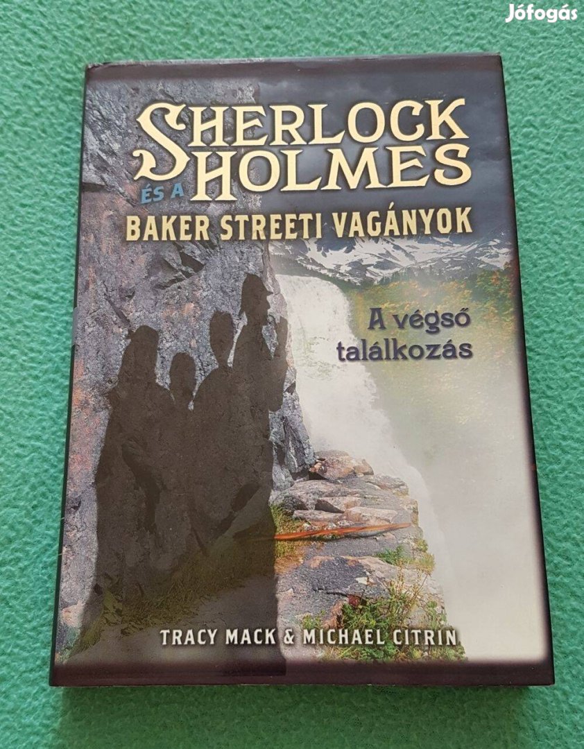 Tracy Mack - Sherlock Holmes és a Baker Streeti vagányok (4. rész)