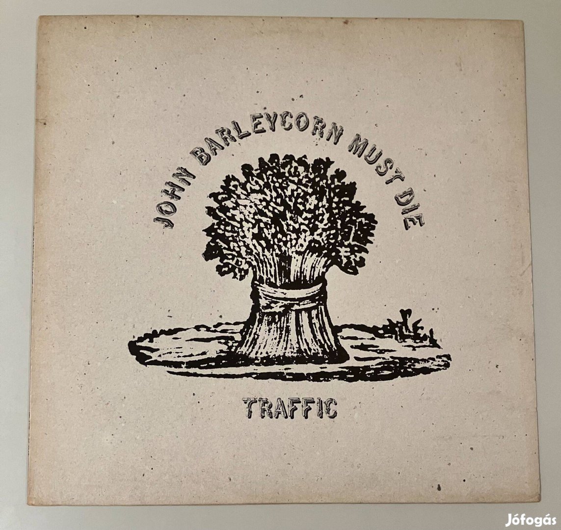 Traffic - John Barleycorn Must Die német