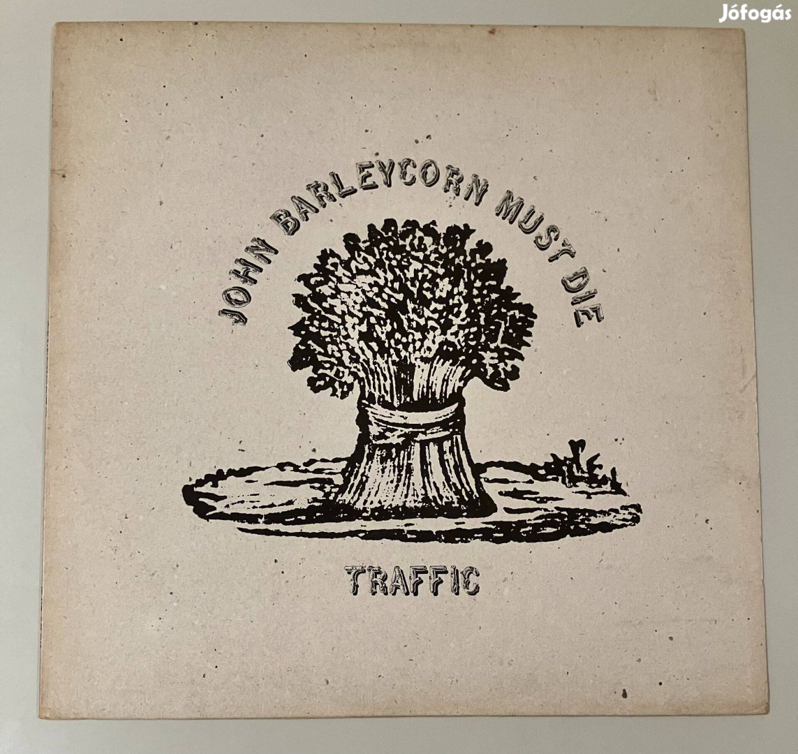 Traffic - John Barleycorn Must Die (német)