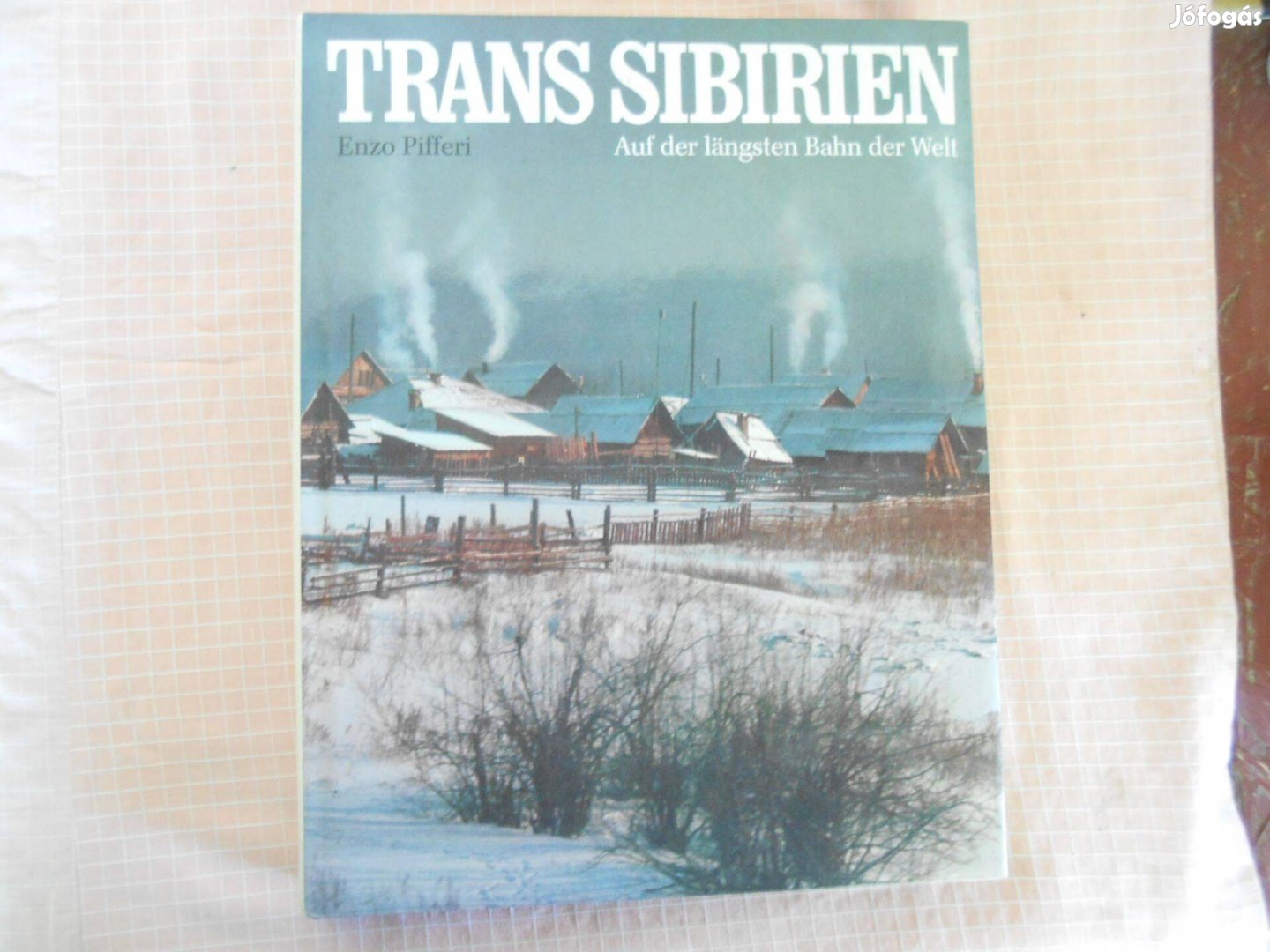 Trans sziberiai vasútvonal /Enzo Pifferi/