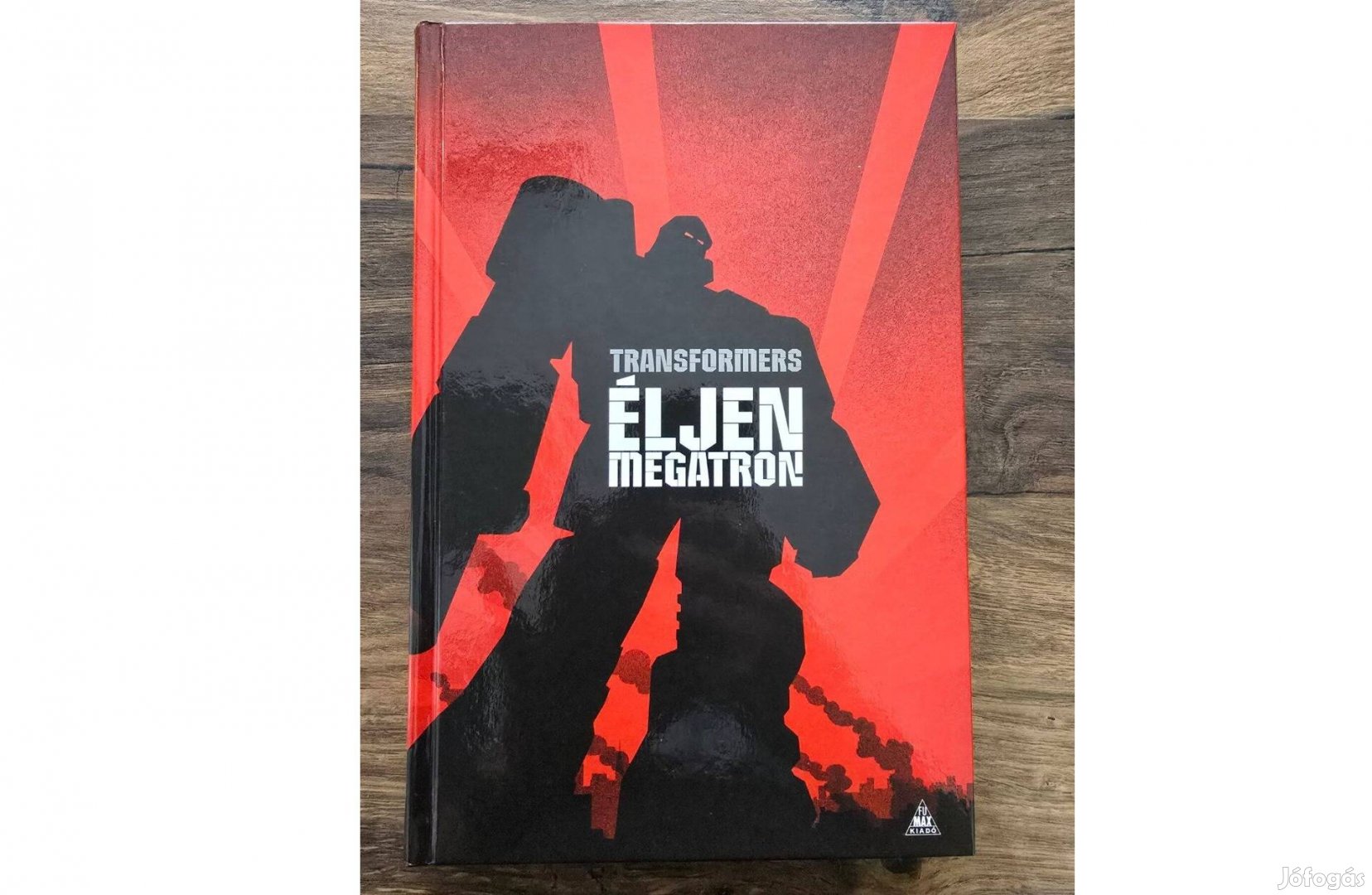 Transformers: Éljen Megatron! - képregény