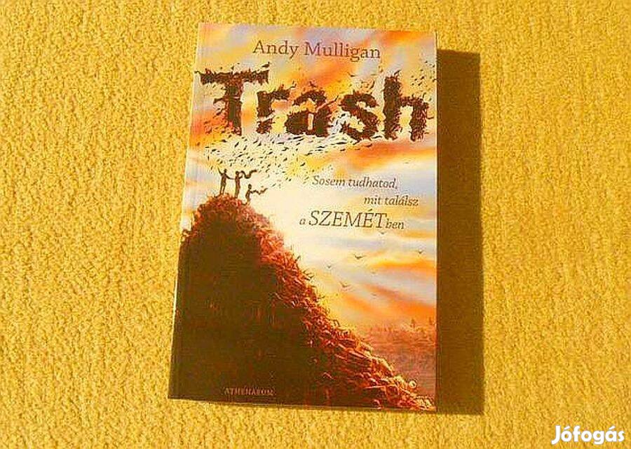Trash - Andy Mulligan - (Új könyv)