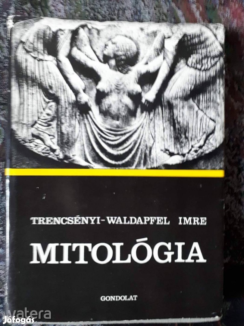 Trencsényi-Waldaphel Imre: Mitológia