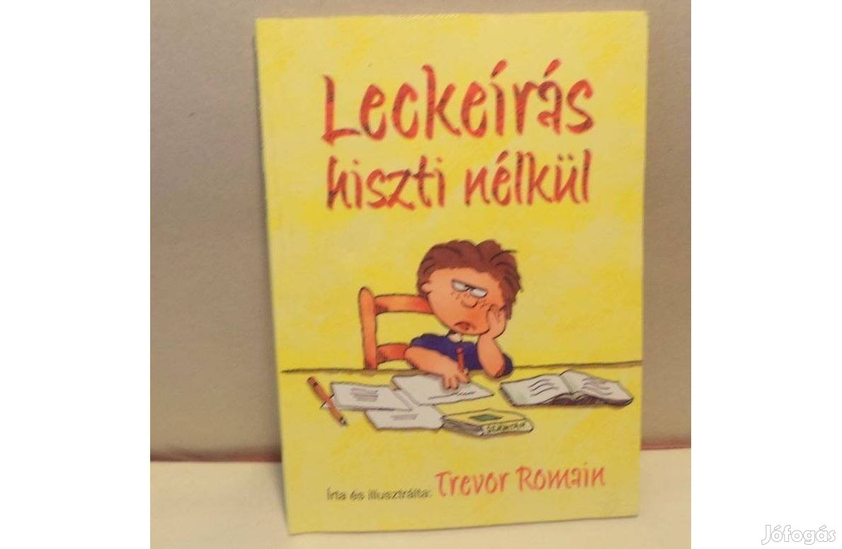 Trevor Romain: Leckeírás hiszti nélkül