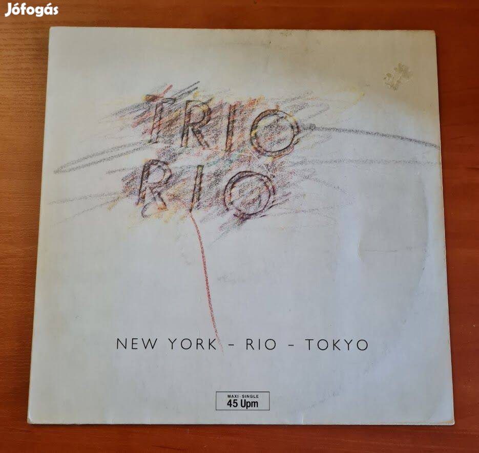 Trio Rio New York - Rio - Tokyo; Maxi Single, 12"