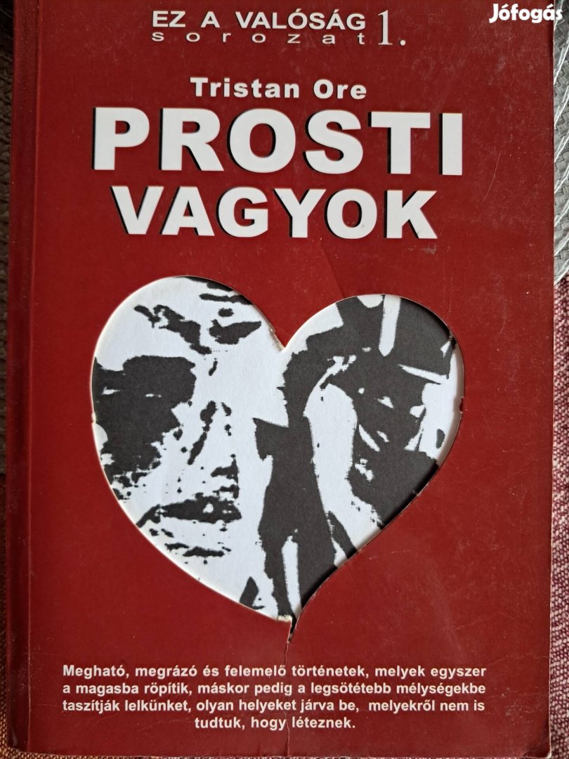 Trirtan Ore Prosti Vagyok 