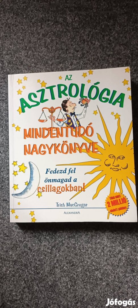Trish Macgregor: Az asztológia mindentudó nagykönyve (ritkaság)