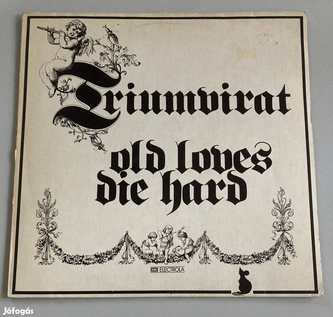 Triumvirat - Old Loves Die Hard (német, 1976)