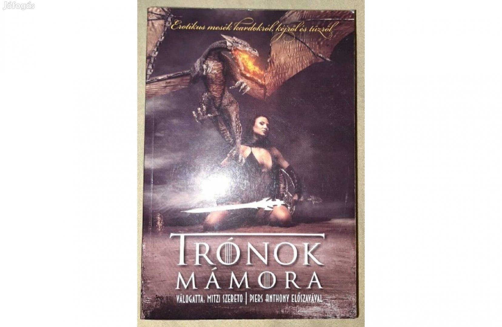 Trónok mámora,alig használt