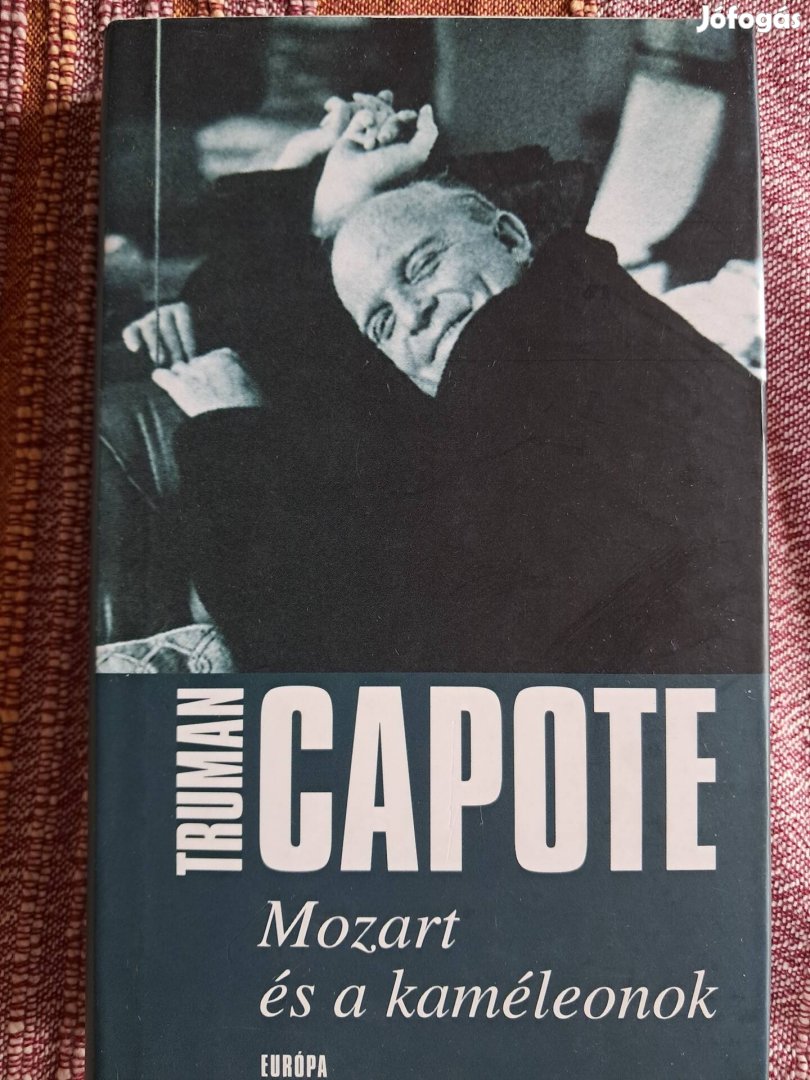 Truman Capote Mozart És A Kaméleonok 