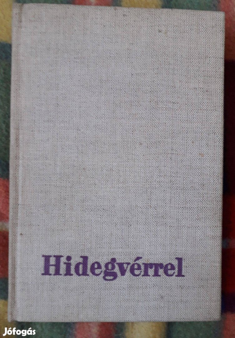 Truman Capote: Hidegvérrel. Első kiadás, Vászonkötés