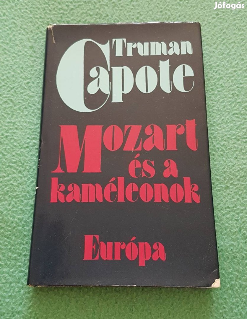 Truman Capote: Mozart és a kaméleonok könyv (Európa)
