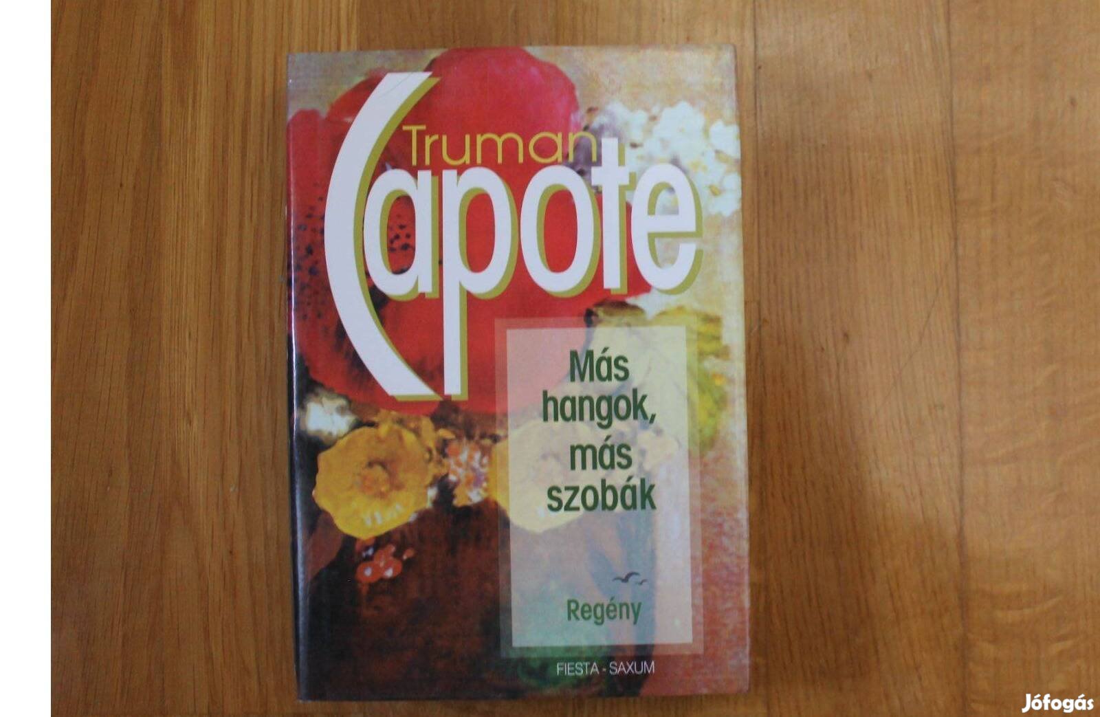 Truman Capote - Más hangok, más szobák