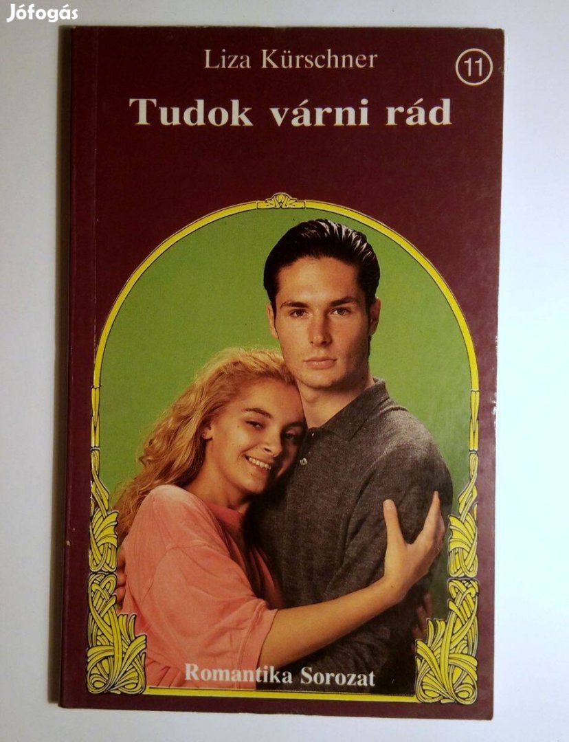 Tudok Várni Rád (Liza Kürschner) 1992 (6kép+tartalom)