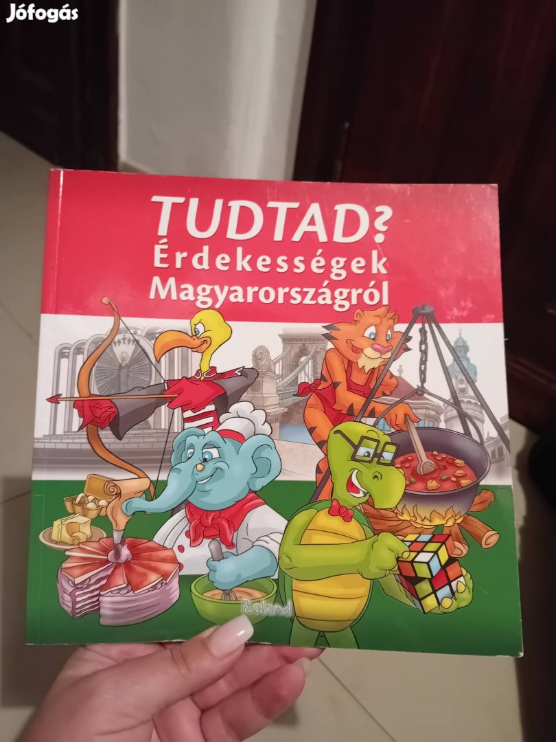 Tudtad? Érdekességek Magyarországról  könyv gyerekeknek