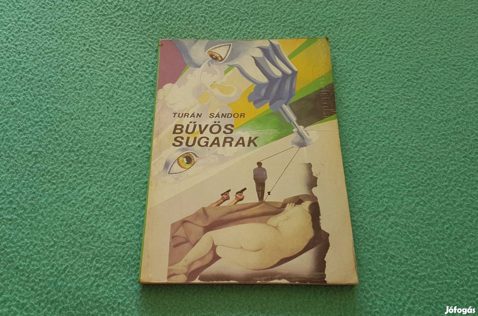 Turán Sándor Bűvös sugarak könyv