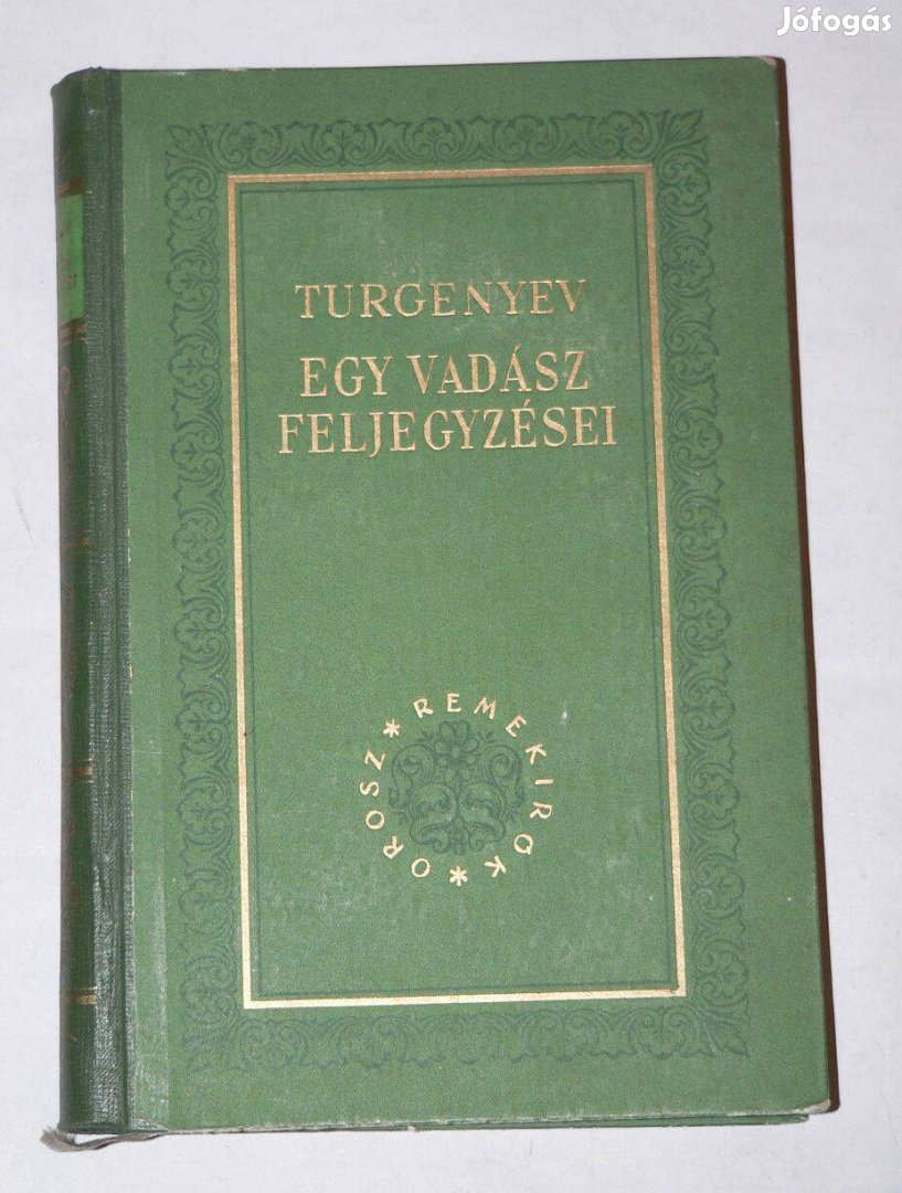 Turgenyev Egy vadász feljegyzései / könyv 1953 Sorozat Orosz remekírók