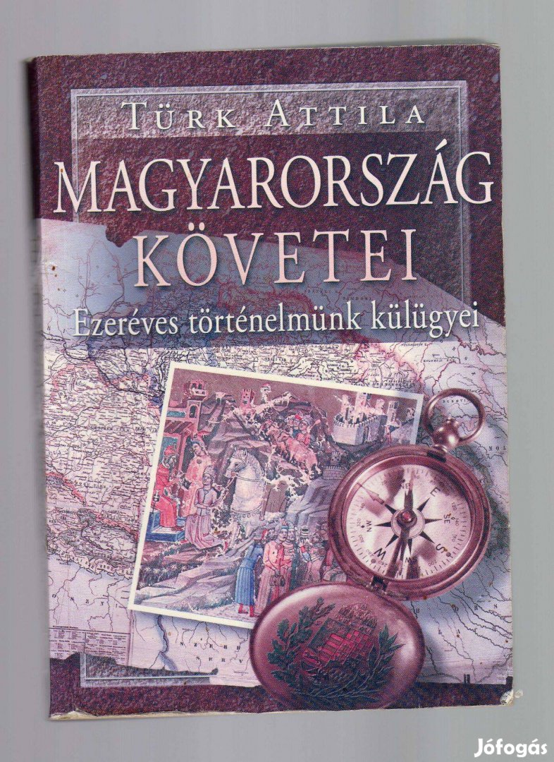 Türk Attila: Magyarország követei