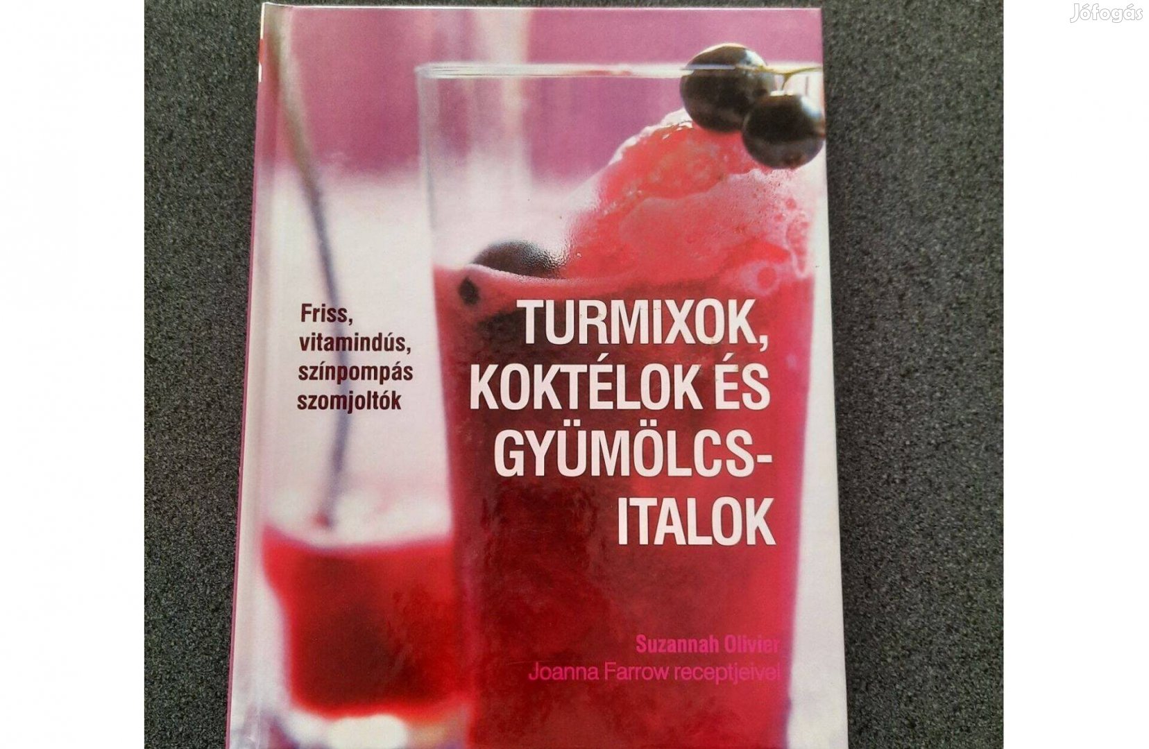 Turmixok, koktélok és gyümölcsitalok (Cser)