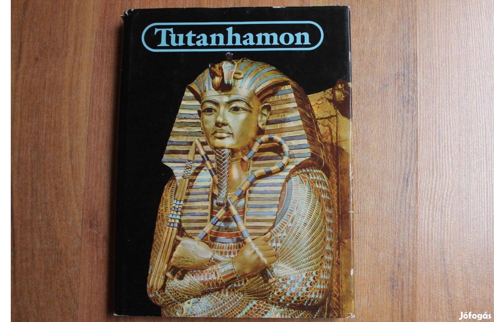 Tutanhamon ( egy fáraó élete és halála )