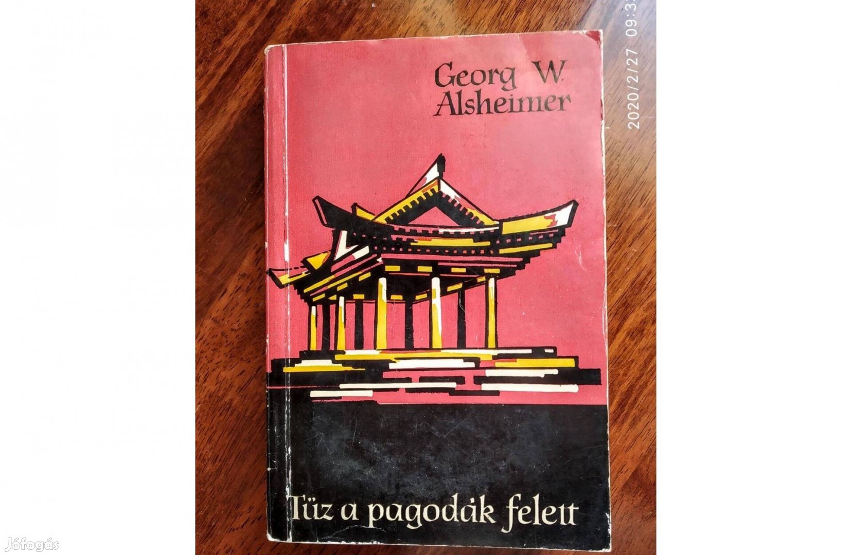 Tűz a pagodák felett Georg W. Alsheimer