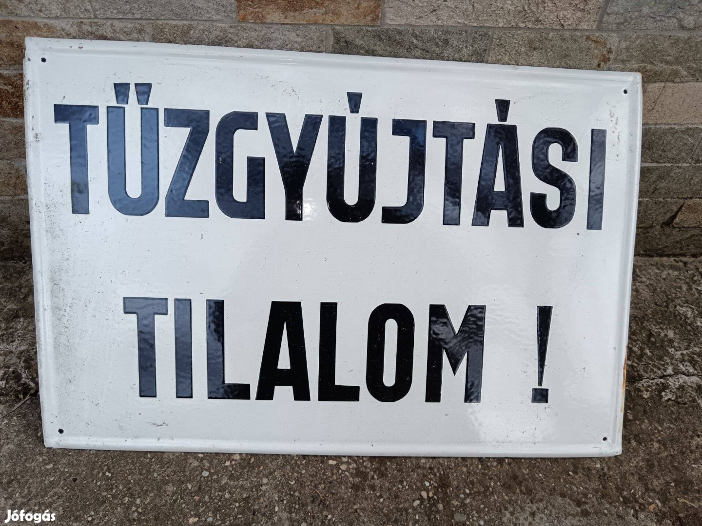 Tűzgyújtási tilalom , zománctábla