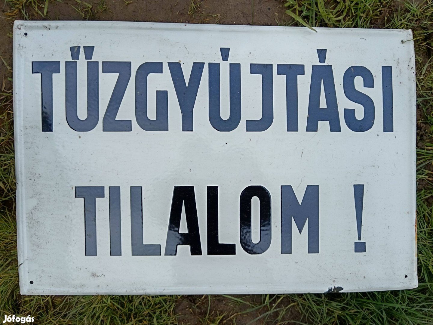 Tűzgyújtási tilalom , zománctábla