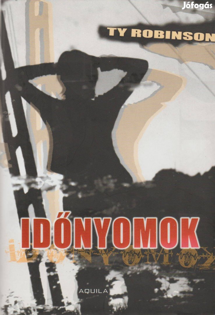 Ty Robinson: Időnyomok