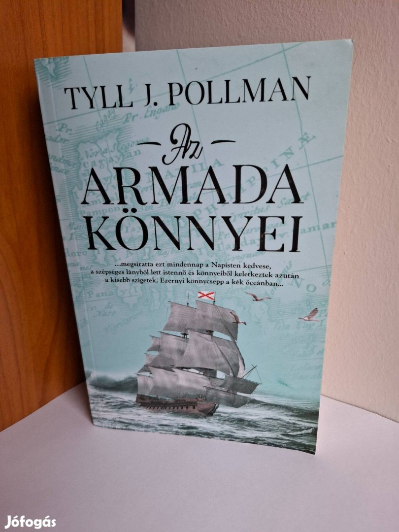 Tyll J. Pollman: Az armada könnyei