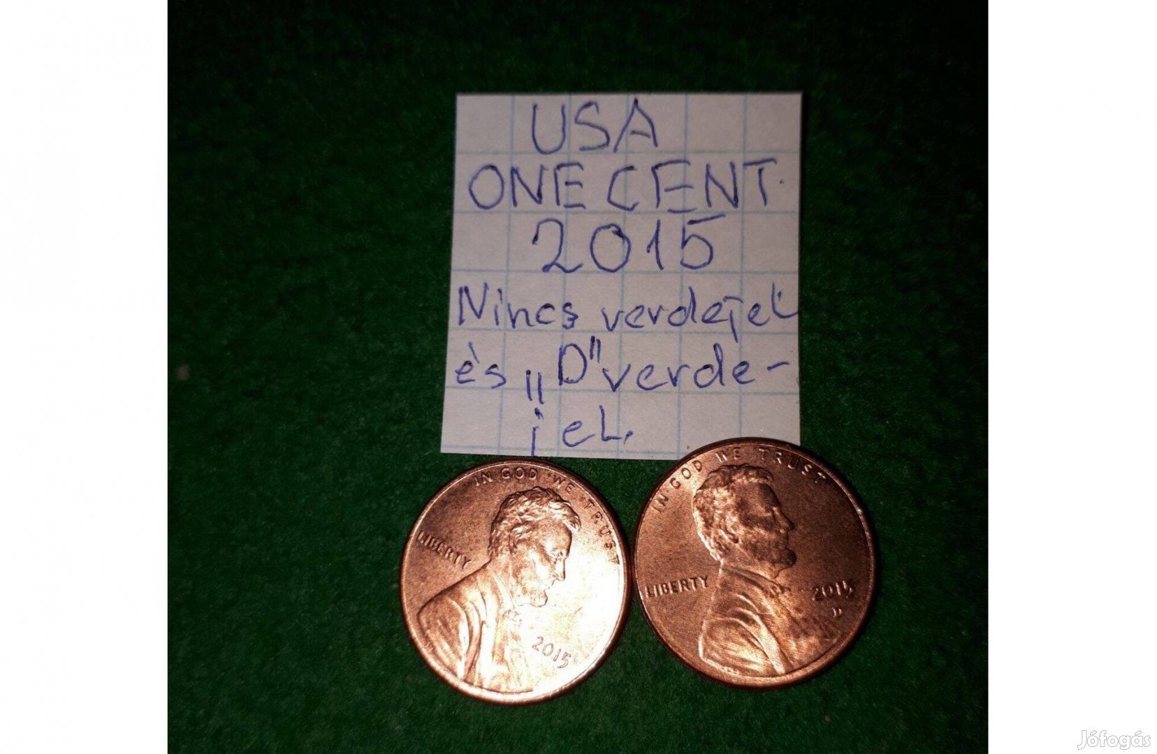USA 1 cent 2015 2 db nincs verdejel és "D" verdejel