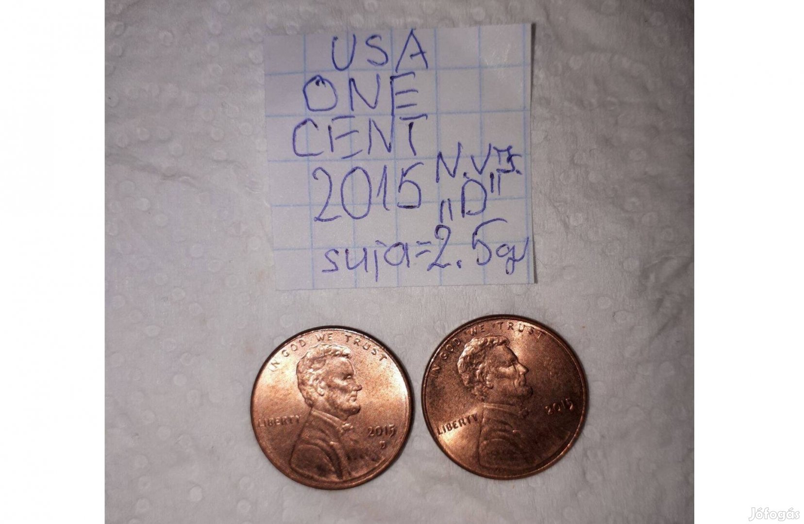 USA one cent 2015 kiváló állapot N:V:J: és "D" 2 db