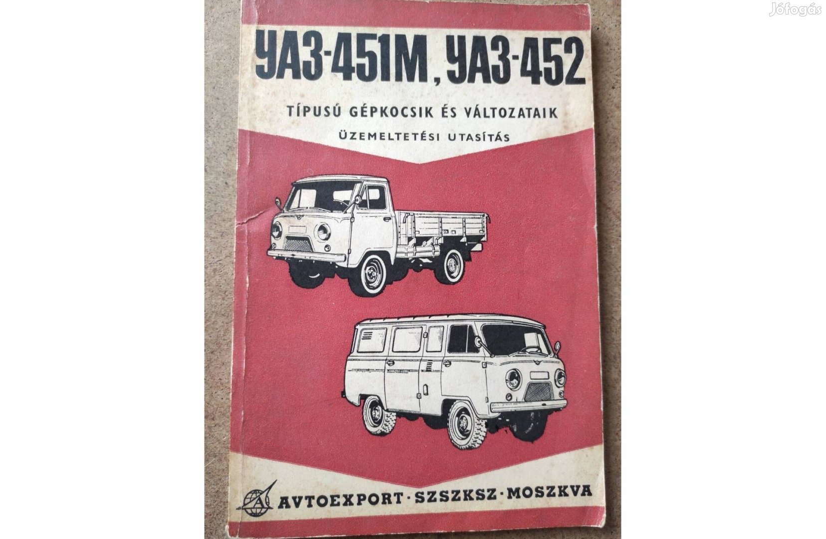 Uaz 451M és 452 kezelési, üzemeltetési karbantartási utasítás