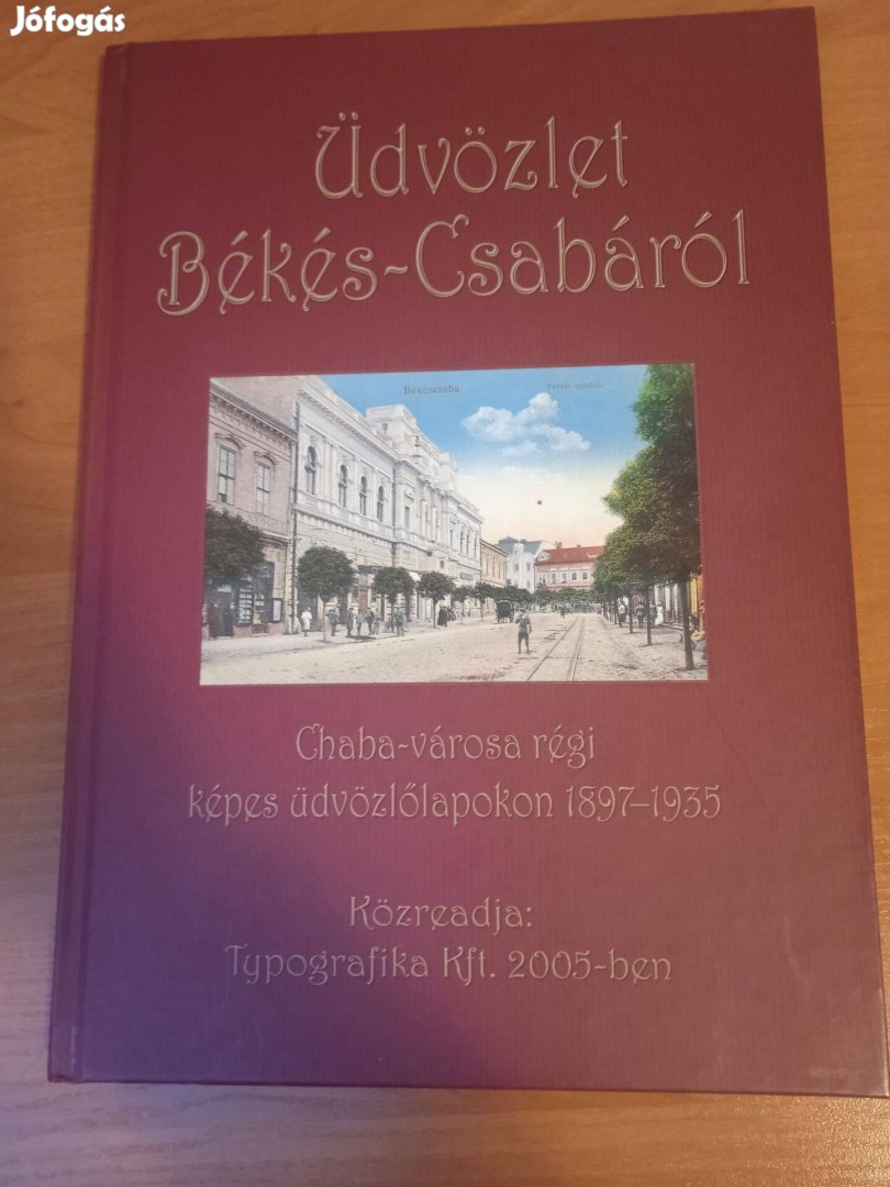 Üdvözlet Békés-Csabáról