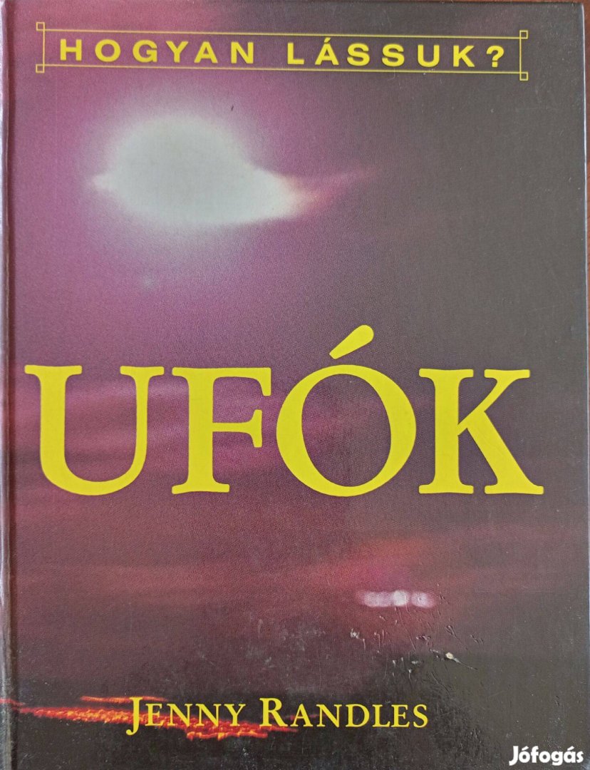 Ufók (Hogyan lássuk?, Jenny Randles)