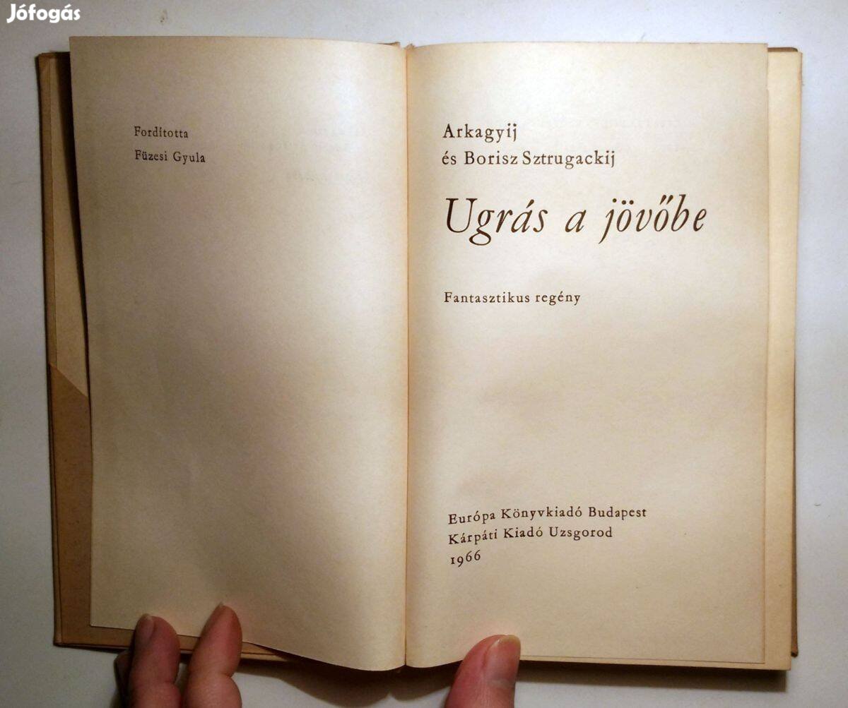 Ugrás a Jövőbe (Arkagyij és Borisz Sztrugackij) 1966 (8kép+tartalom)