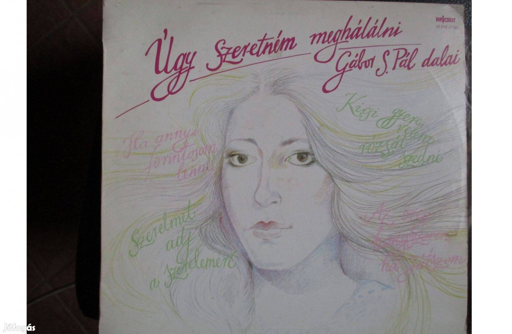 Úgy szeretném meghálálni Gábor S. Pál dalai bakelit