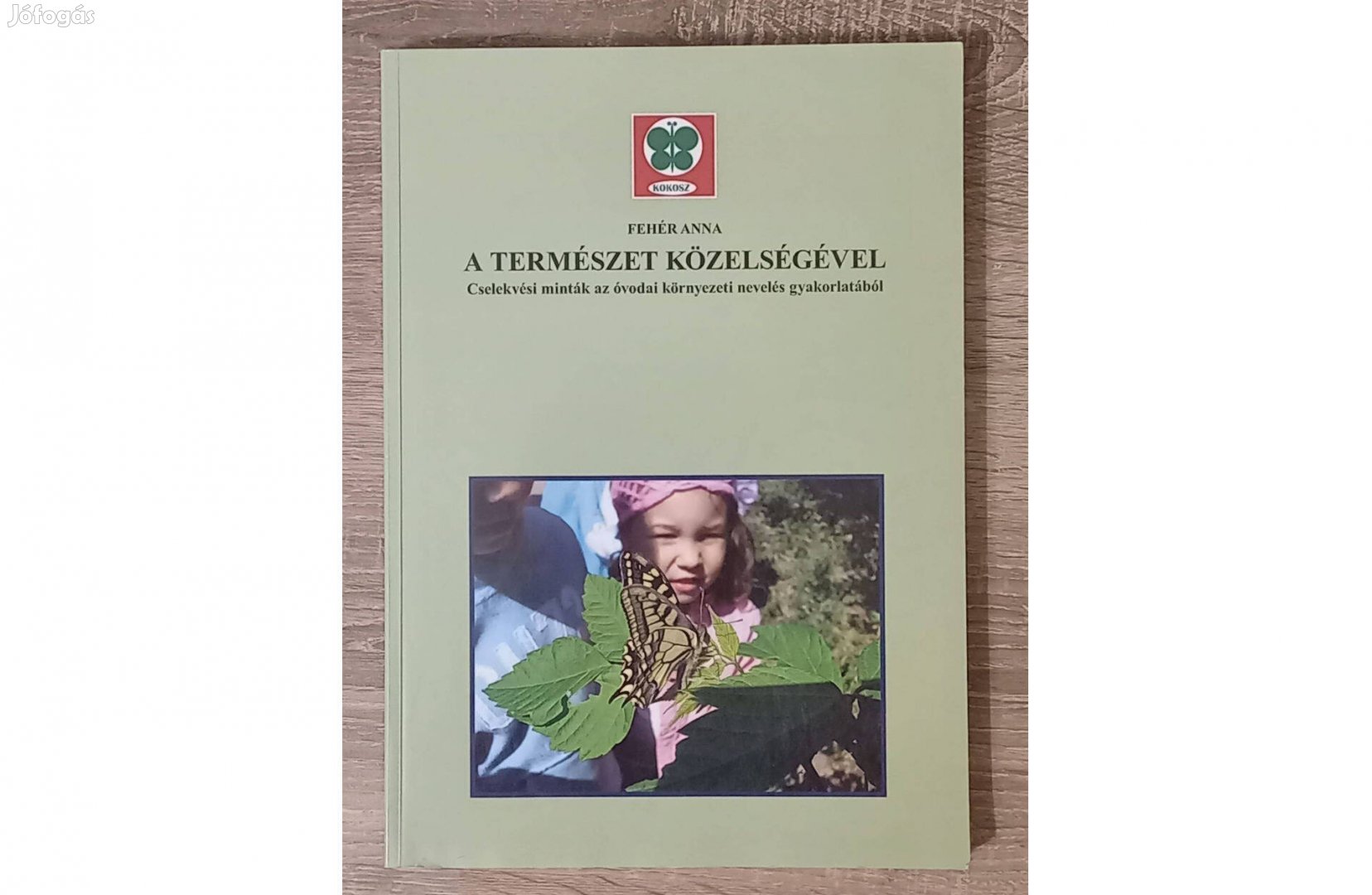 Új Fehér Anna A természet közelségével cimű könyv