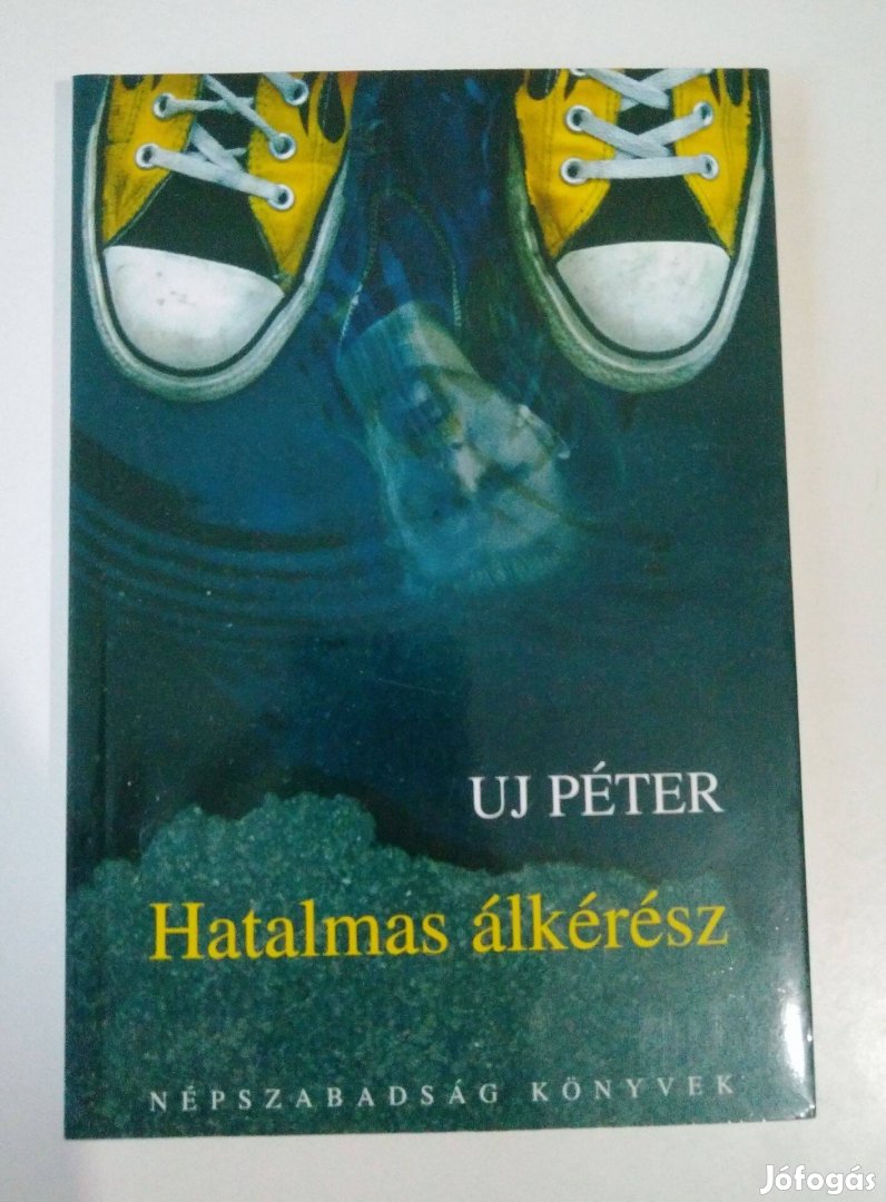 Uj Péter - Hatalmas álkérész