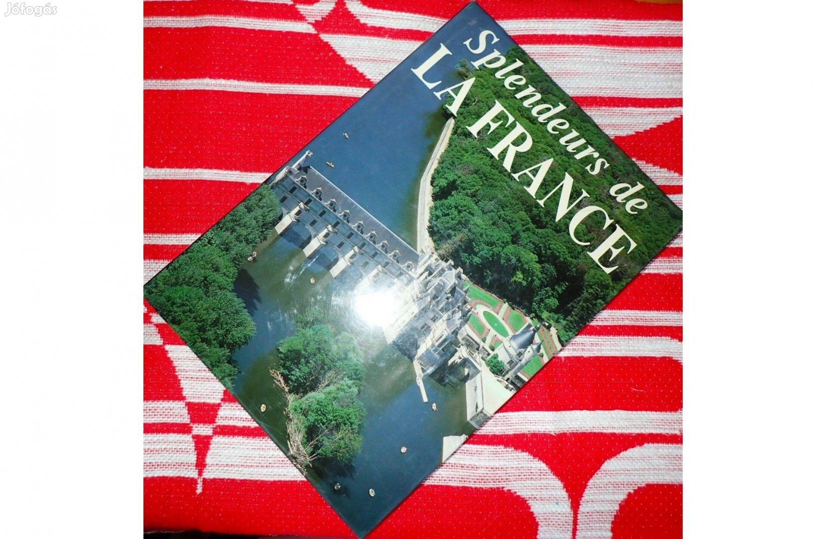 Új Splendeurs de La France (francia nyelvű album sok képpel) 1998