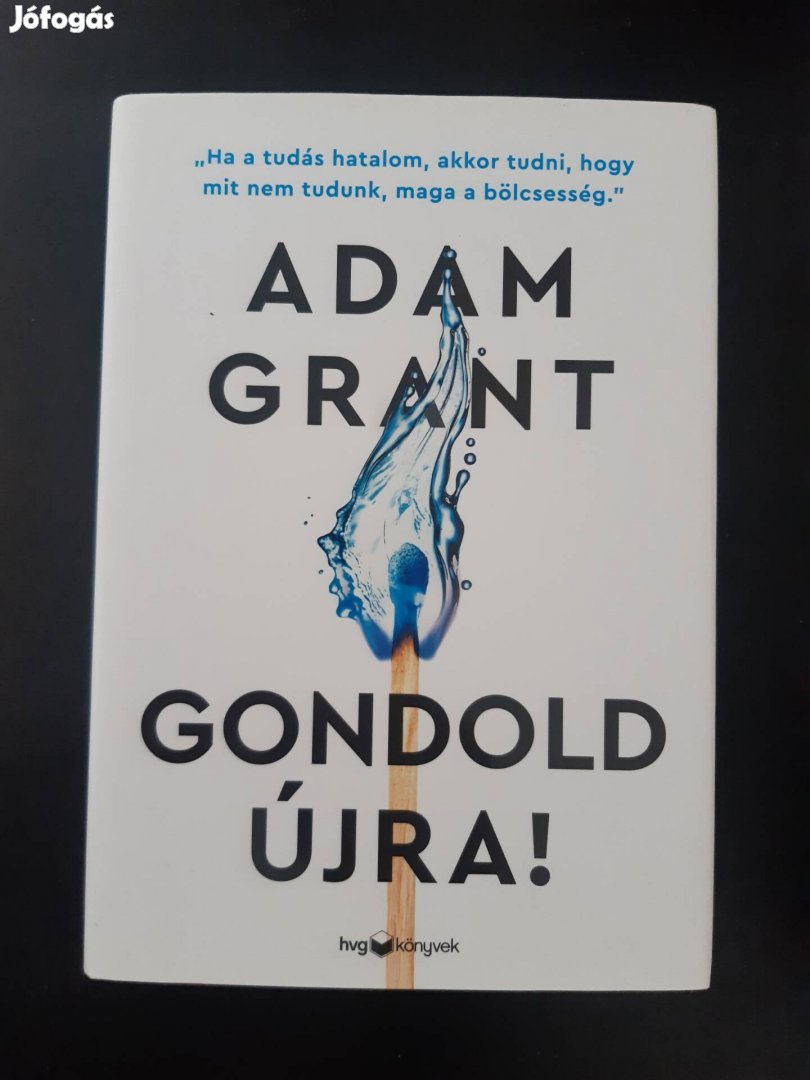 Új! Adam Grant Gondold újra!