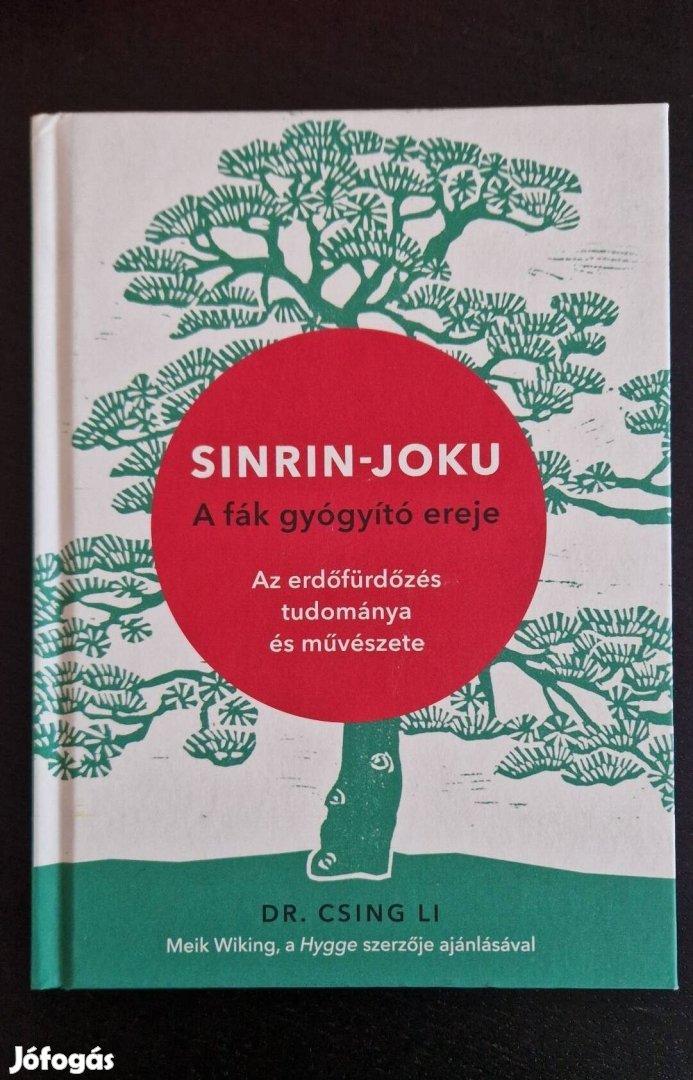 Új! Csing Li Sinrin-joku A fák gyógyító ereje