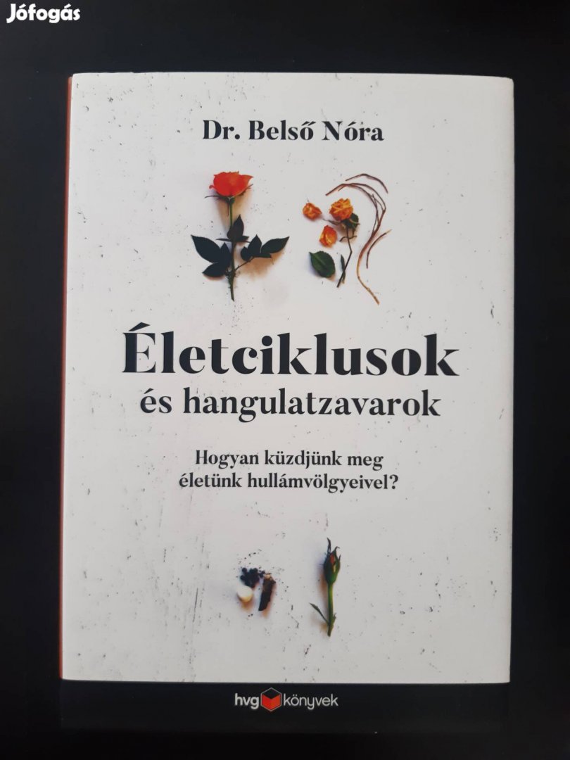 Új! Dr. Belső Nóra Életciklusok és hangulatzavarok