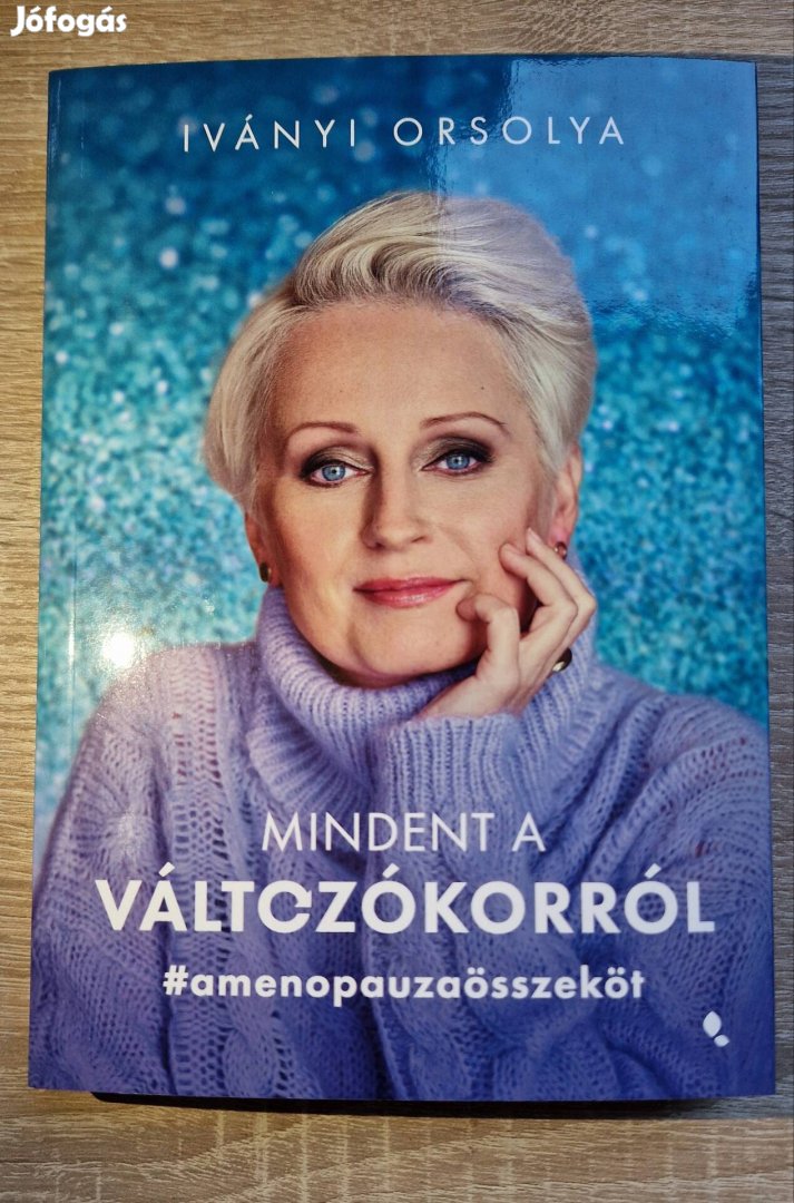 Új! Iványi Orsolya Mindent a változókorról