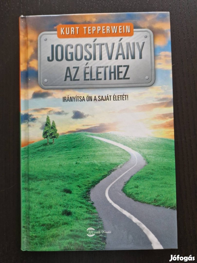 Új! Kurt Tepperwein Jogosítvány az élethez
