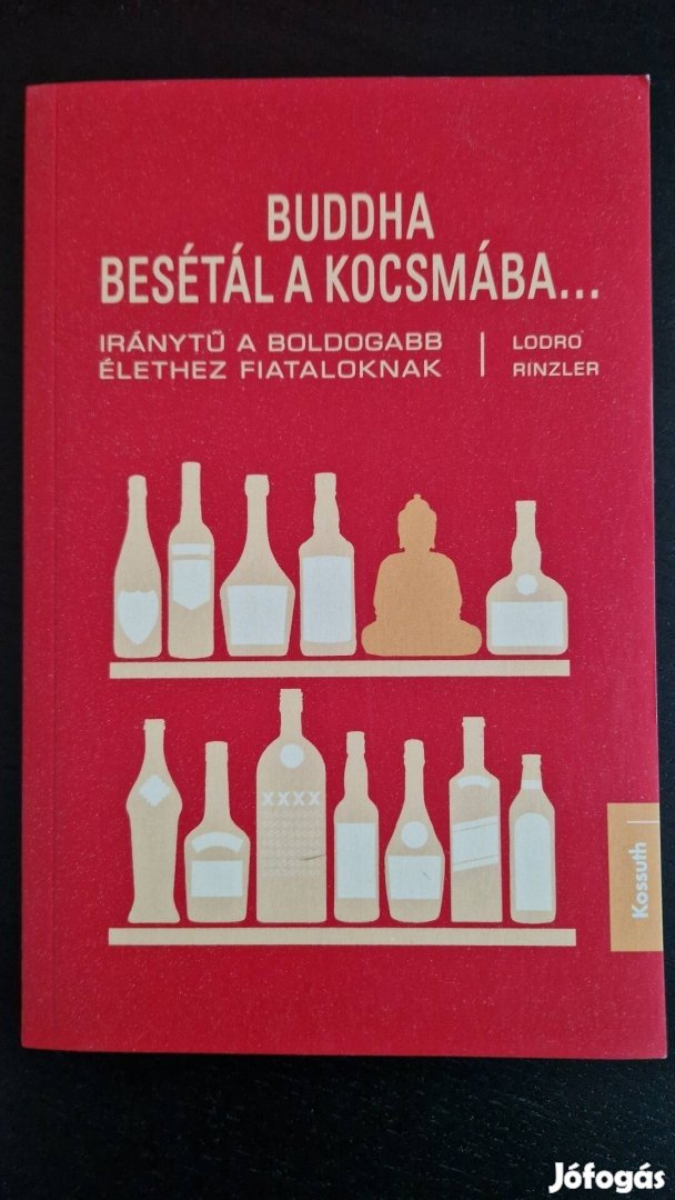 Új! Lodro Rinzler Buddha besétál a kocsmába